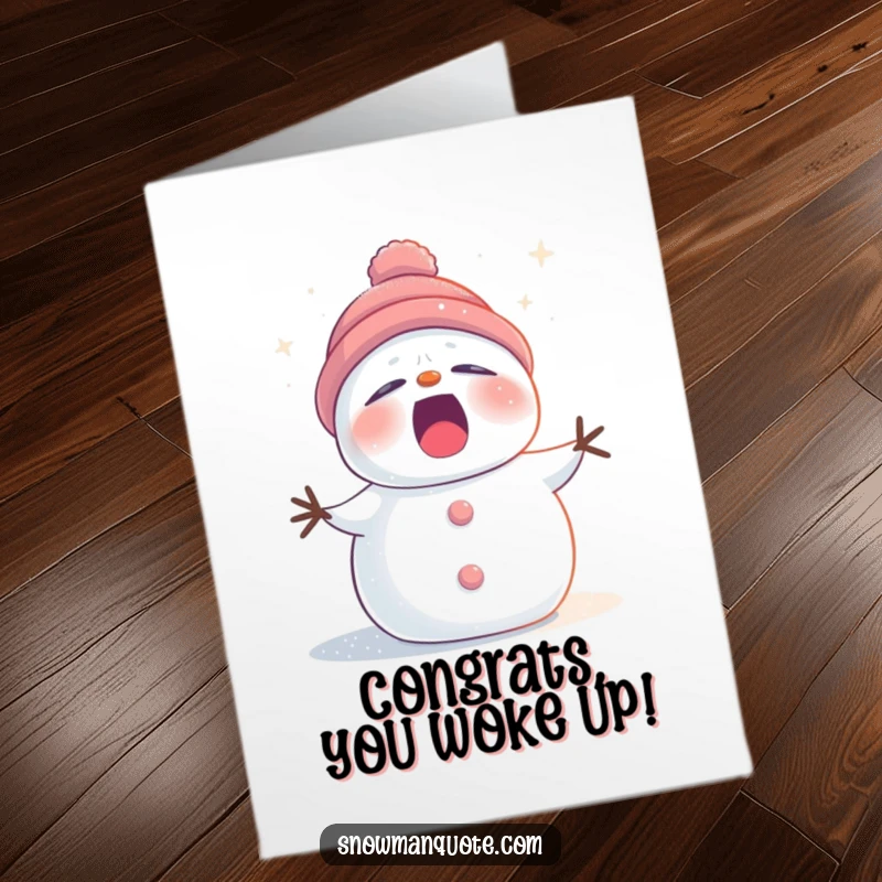 Funny Free Printable Congratulations Card: Sleepy snowman yawning widely, dusted with stardust, celebrating a chill achievement.