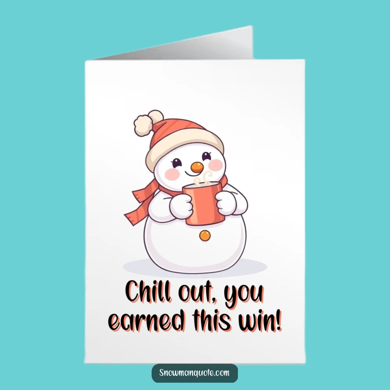 Free Printable Congrats Card: Snowman Mug Celebration - Funny Downloadable Gift