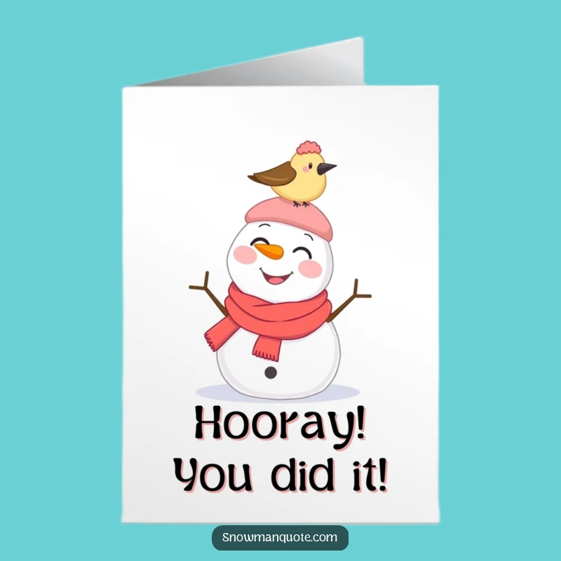 Free Printable Congrats Card: Snowman & Pecking Bird - Humorous Downloadable Gift