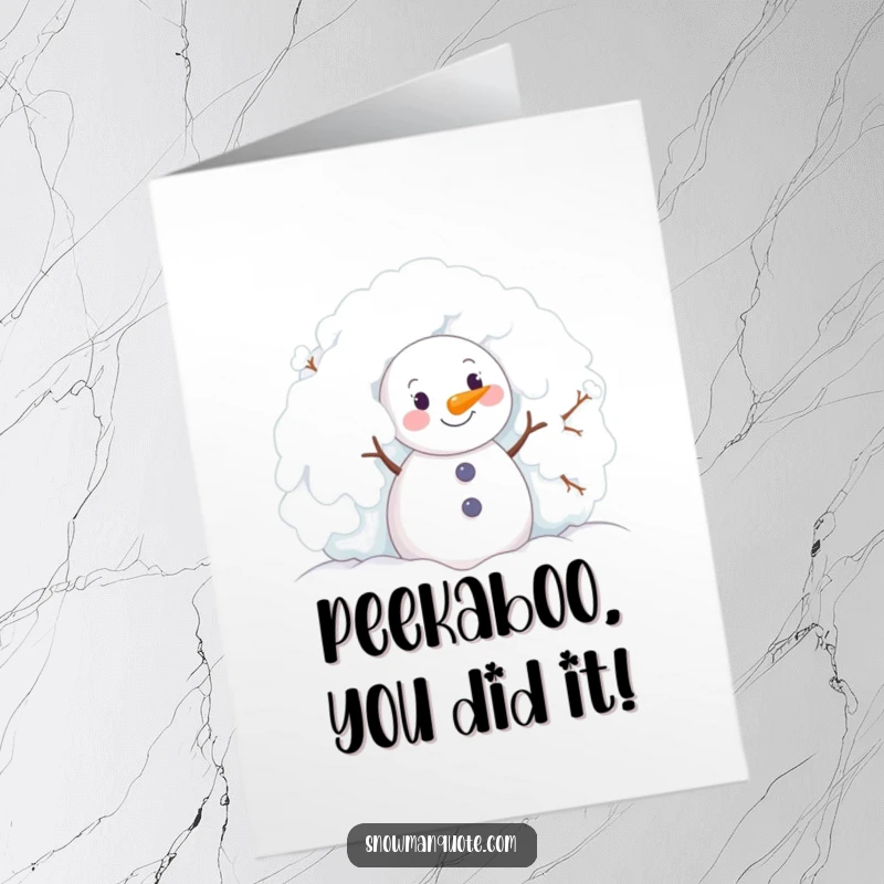 Funny Free Printable Congratulations Card showing a snowman joyfully peeking from behind a snowy shrub, full of happy anticipation.