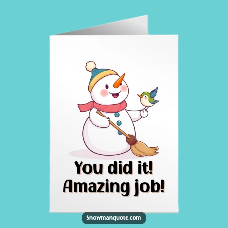 Free Printable Congrats Card: Snowman's Broom Surprise Funny Downloadable Gift for Any Occasion
