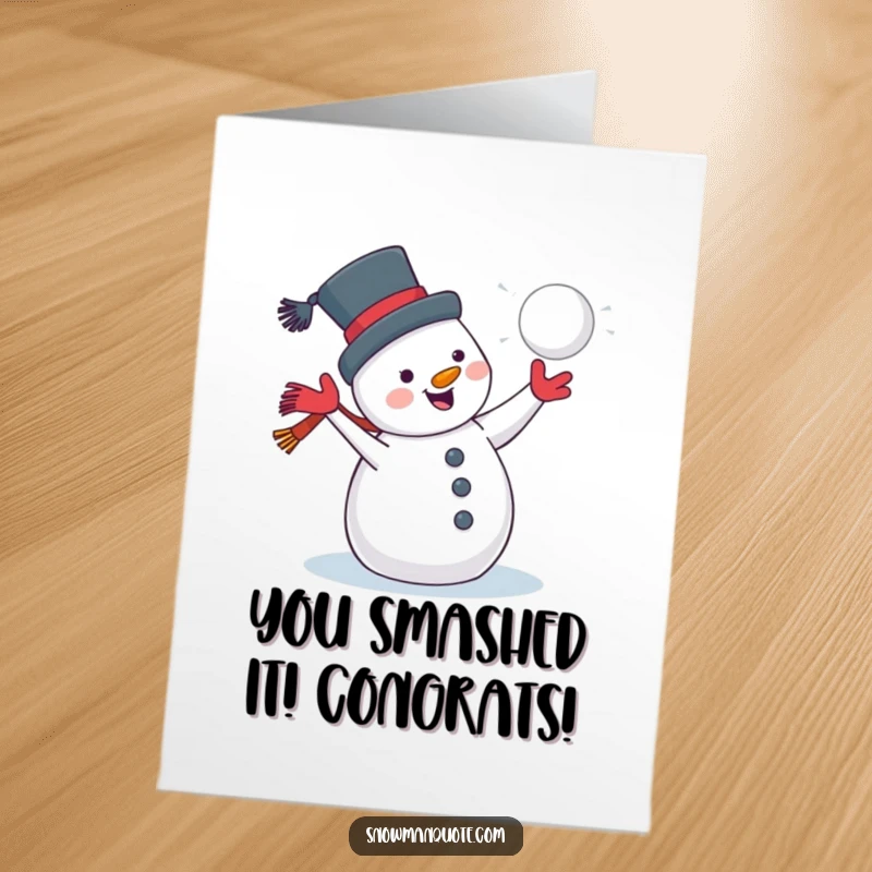 Funny Free Printable Congratulations Card: A jolly snowman grinning as he throws a snowball in celebration.