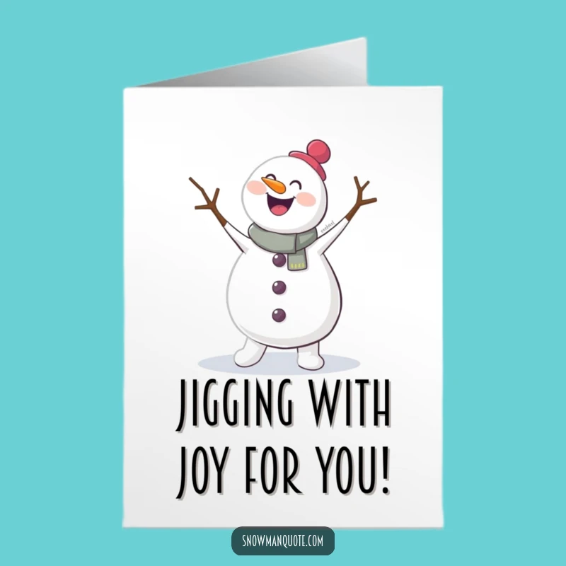 Free Printable Congrats Card: Snowman Jigging, Humorous Downloadable Gift