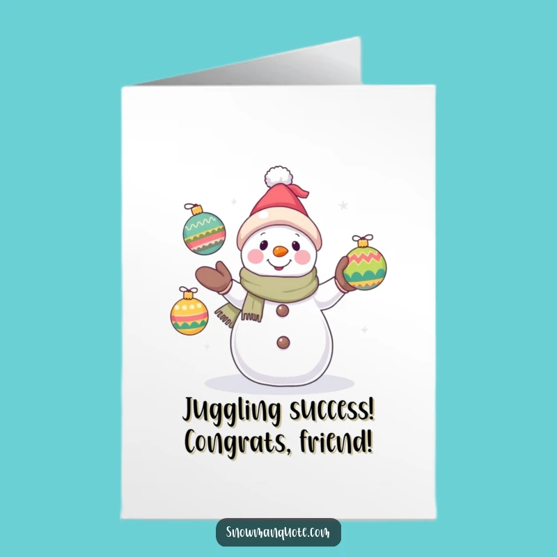 Free Printable Snowman Card: Funny Juggling Humorous Congratulations Downloadable Gift
