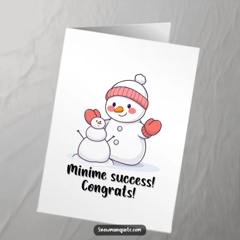 Funny Free Printable Congratulations Card: A snowman in mittens humorously struggles to build a smaller snowman, celebrating efforts.