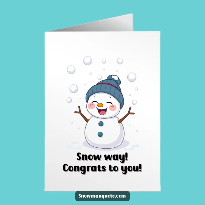 Free Printable Congrats Card: Giggling Snowman Snowballs, Fun Downloadable Gift