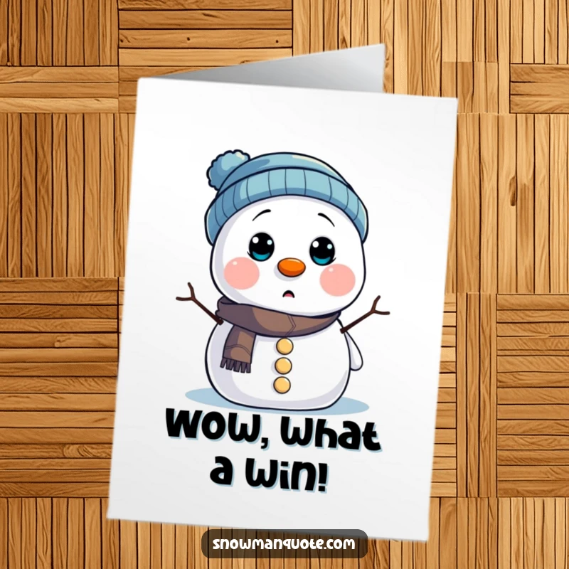 Funny Free Printable Congratulations Card: Surprised snowman, hat obscuring eyes, a comical downloadable celebration.