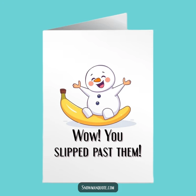 Free Printable Congrats Card: Slipping Snowman Banana Peel Funny Downloadable