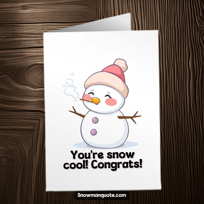 Funny Free Printable Congratulations Card showing a rosy-cheeked snowman blowing a frosty puff of celebratory air.