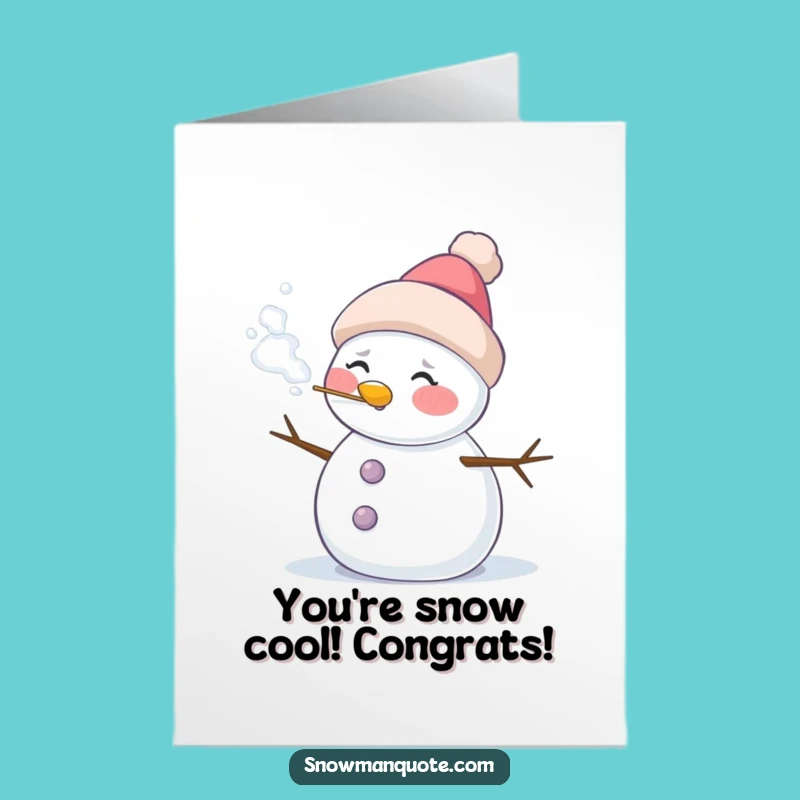 Free Printable Congrats Card: Snowman's Frosty Gust Funny Downloadable Gift for Achievements