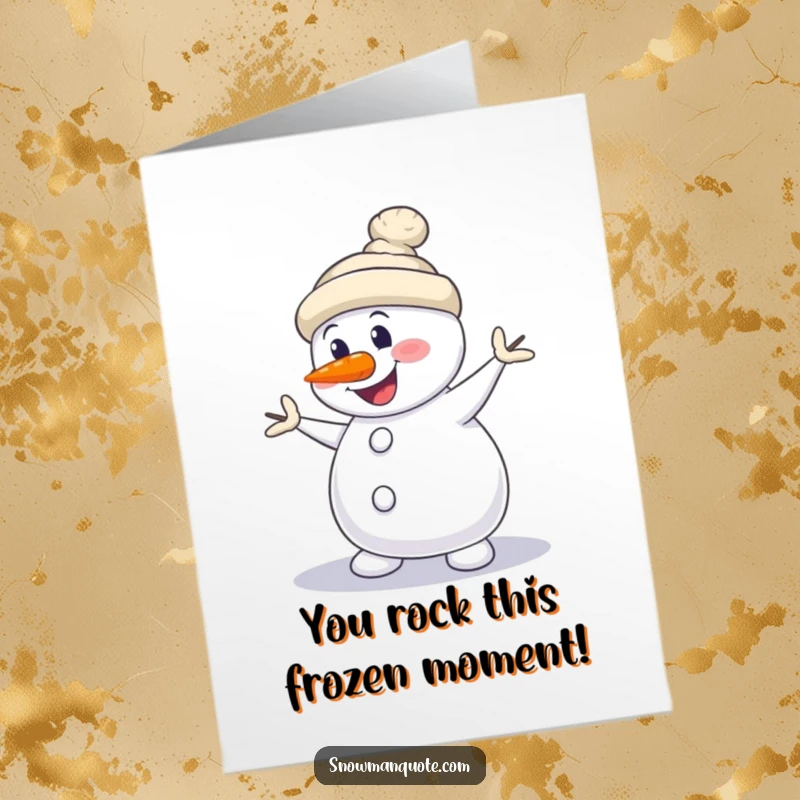 Funny Free Printable Congratulations Card: Snowman performing a silly dance, carrot nose crooked, pure winter fun.