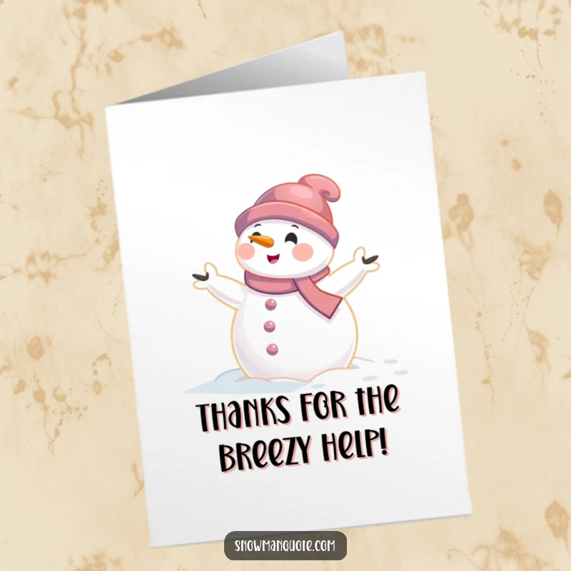 Funny Free Printable Thank You Card: A snowman with arms flailing in the wind offers a humorous and unique way to say thank you.