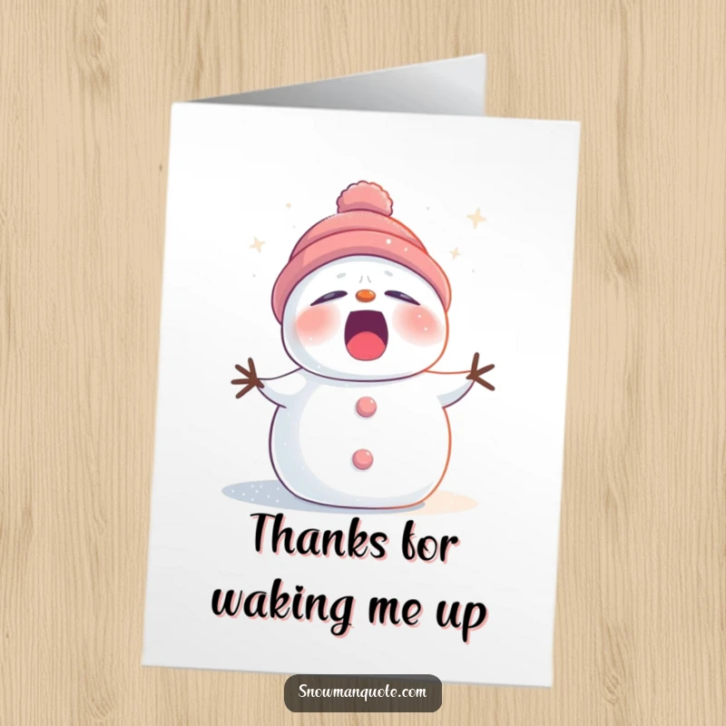 Funny Free Printable Thank You Card: Sleepy snowman yawning widely, dusted with stardust, offering lazy gratitude.