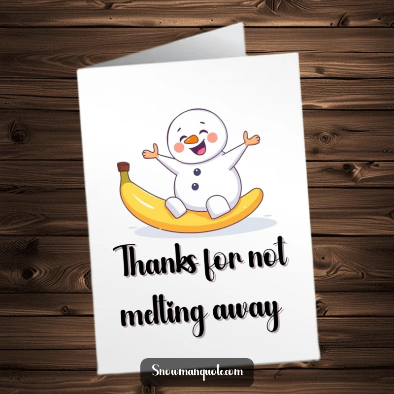 Funny Free Printable Thank You Card: A silly snowman slipping on a banana peel, offering thanks humorously.