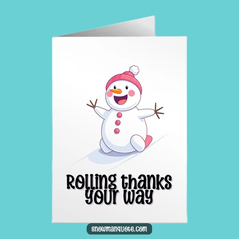 Free Printable Thank You Snowman Card: Rolling Thanks Funny Downloadable Gift!