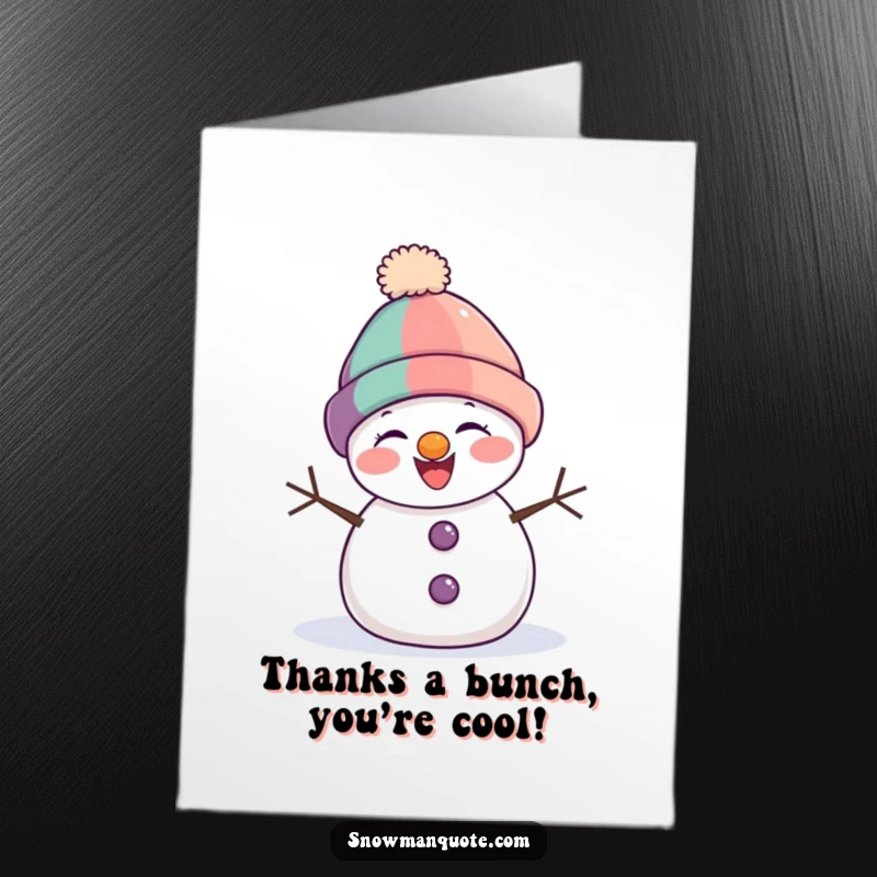 Funny Free Printable Thank You Card of a giggling snowman wearing a crooked hat, offering a humorous expression of thanks.