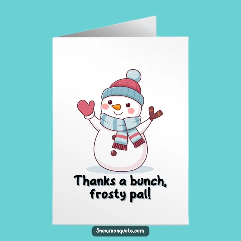 Free Printable Thank You Card: Waving Snowman Funny Downloadable Appreciation Gift