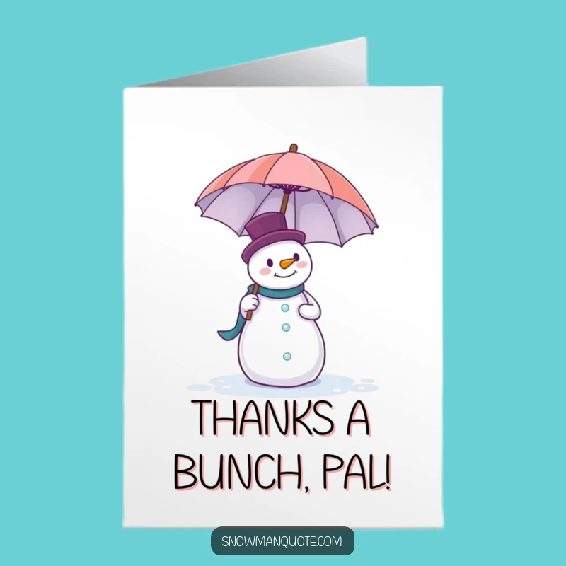 Funny Free Printable Thank You Card: Snowman Umbrella Dodge Downloadable Gift