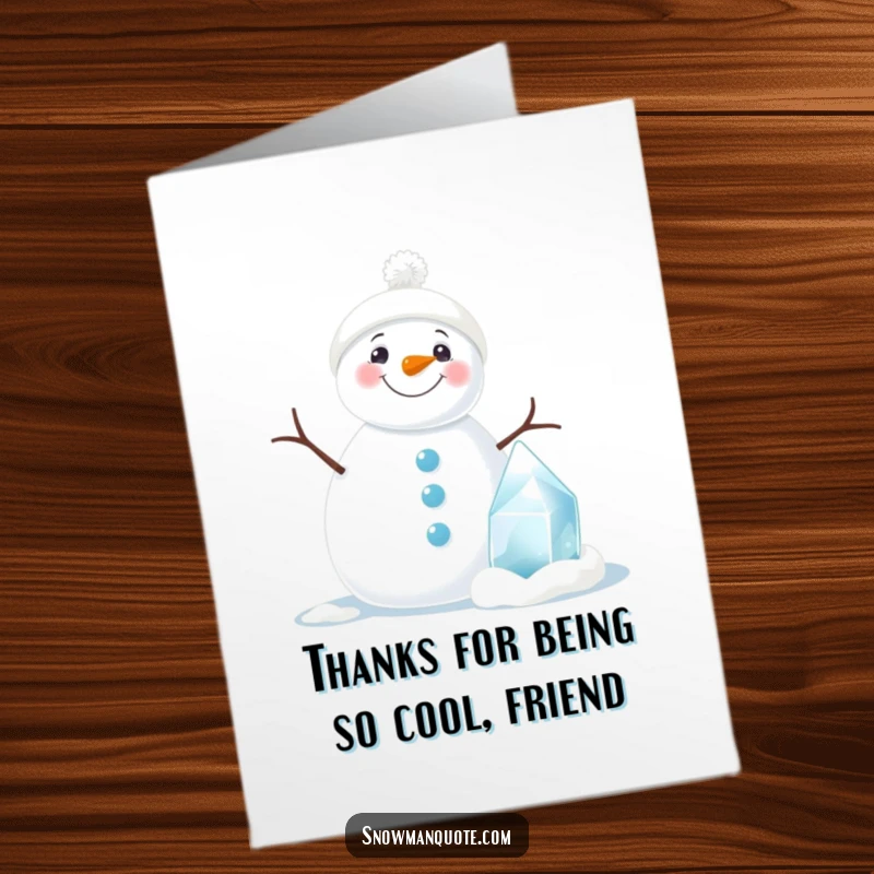 Funny Free Printable Thank You Card: A cheerful snowman offers thanks next to a tiny, delicate ice sculpture.