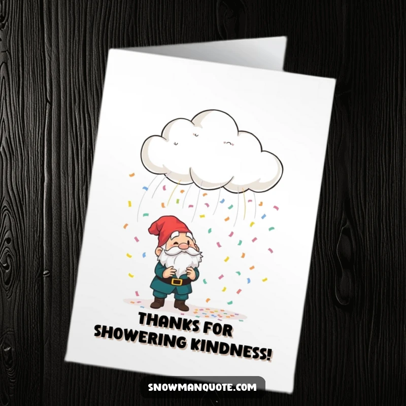 Funny Free Printable Thank You Card: Playful cloud raining colorful confetti onto a bewildered garden gnome saying thanks.