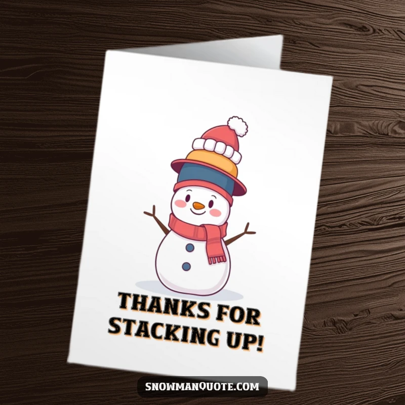 Funny Free Printable Thank You Card: A comical snowman precariously balancing a large, unstable pile of various hats, looking quite stressed.