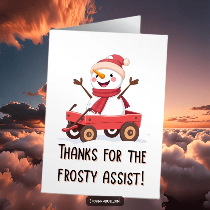Funny Free Printable Thank You Card: A smiling snowman in a red wagon expresses gratitude. Perfect downloadable art for thanks.