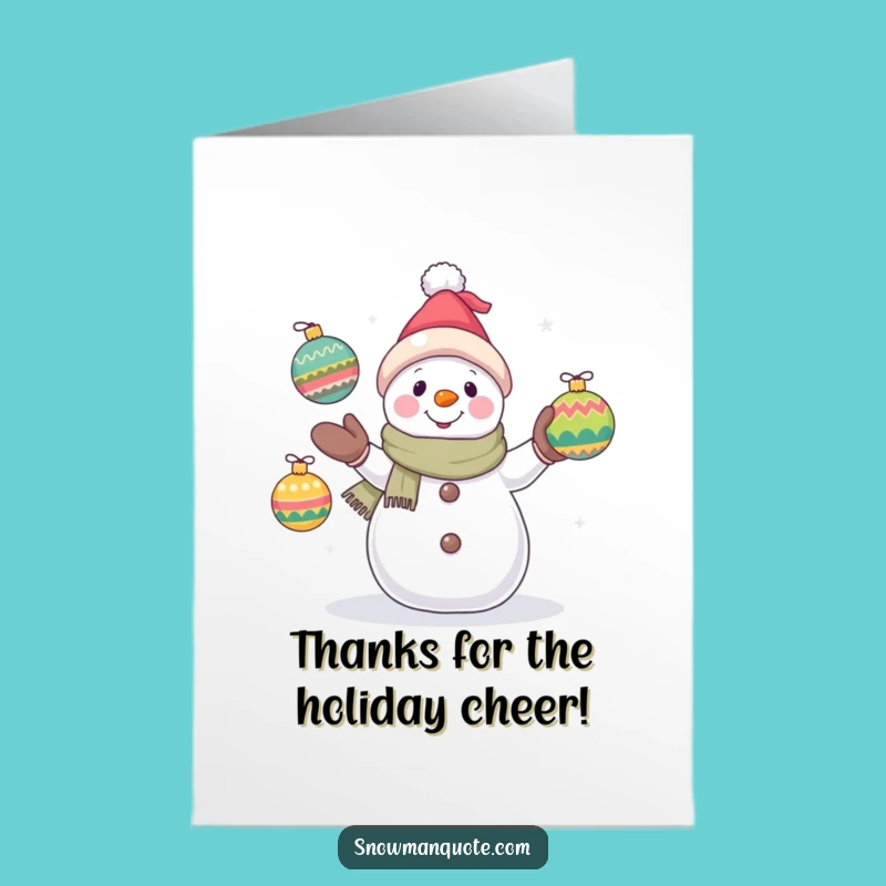 Free Printable Snowman Thank You Card: Funny Juggling Man Downloadable Gift of Thanks