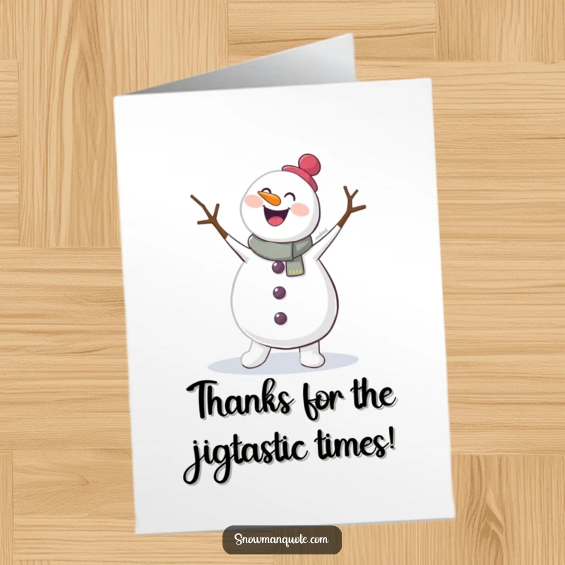 Funny Free Printable Thank You Card: A delighted snowman in mid-jig, twig arms waving energetically, conveying happy gratitude.