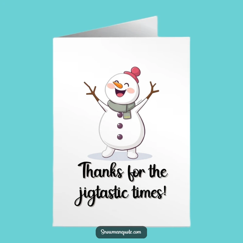 Free Printable Thank You Card: Snowman Dancing Jig, Cheerful Downloadable Gift