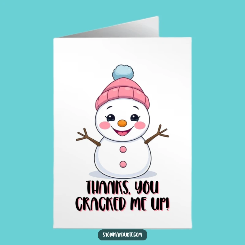 Free Printable Thank You Card: Grinning Snowman, Funny Downloadable for Heartfelt Thanks