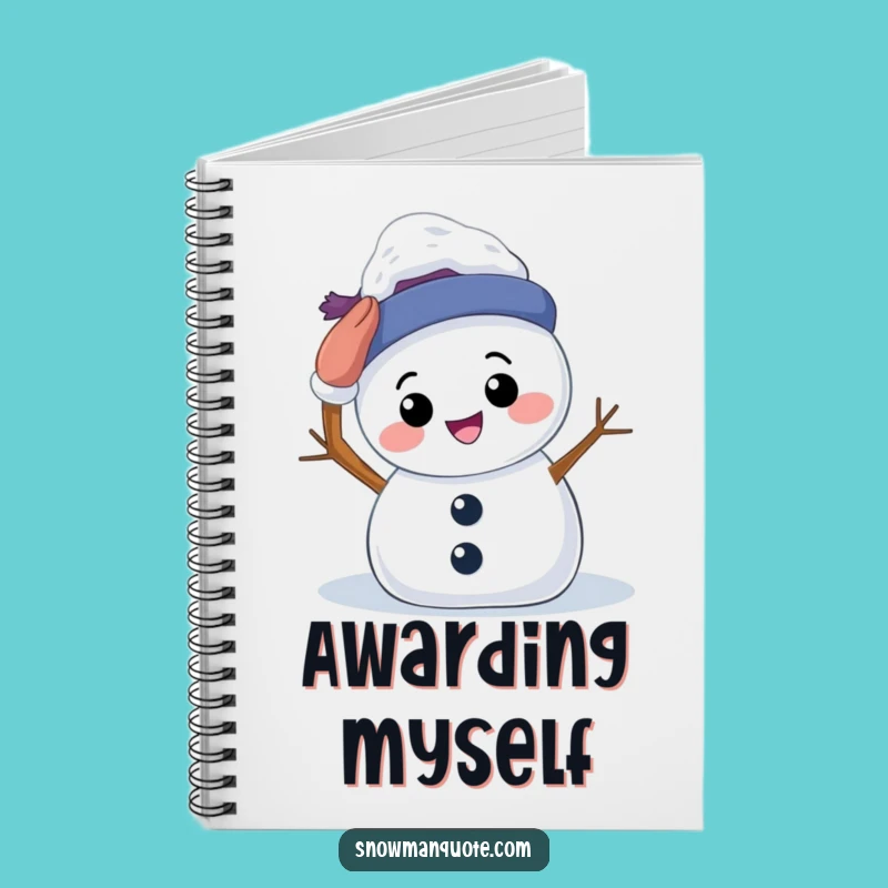 Funny Snowman Patting Notebook: Jot Down Ideas with Self-Love Funny Gift