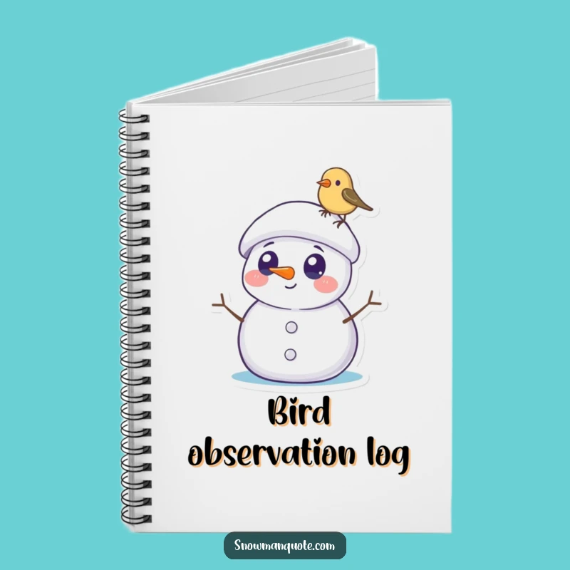 Funny Snowman Bird Notebook: Jot Down Ideas with a Tiny Friend, Great Funny Gift