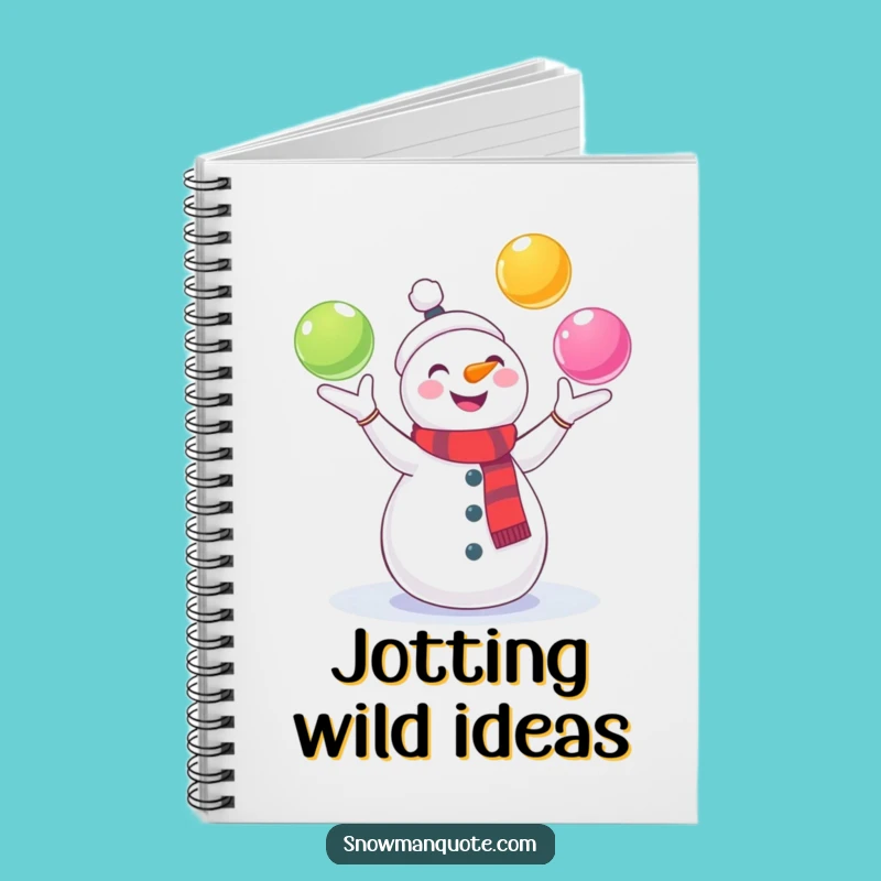 Funny Juggling Snowman Notebook: Gleeful Pal Journal, Hilarious Writing Gift