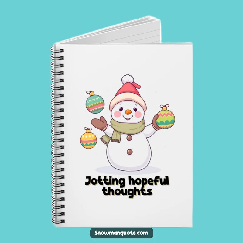 Funny Snowman Juggling Notebook: Jot Down Notes with Hopeful Winter Cheer Gift