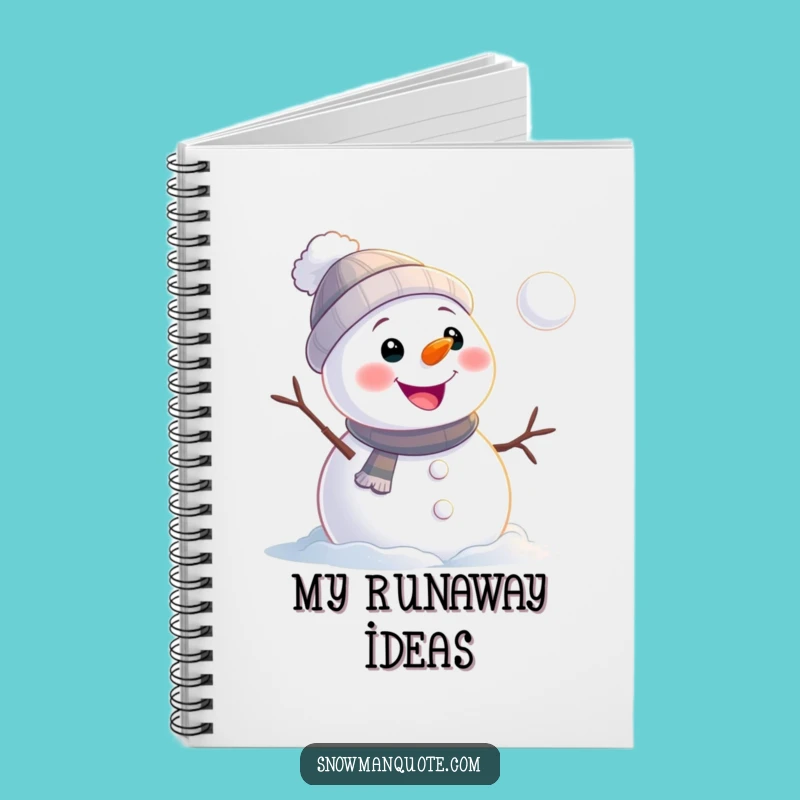 Funny Snowman Rolling Notebook: Jot Down Thoughts with Cheerful Winter Acceptance Gift