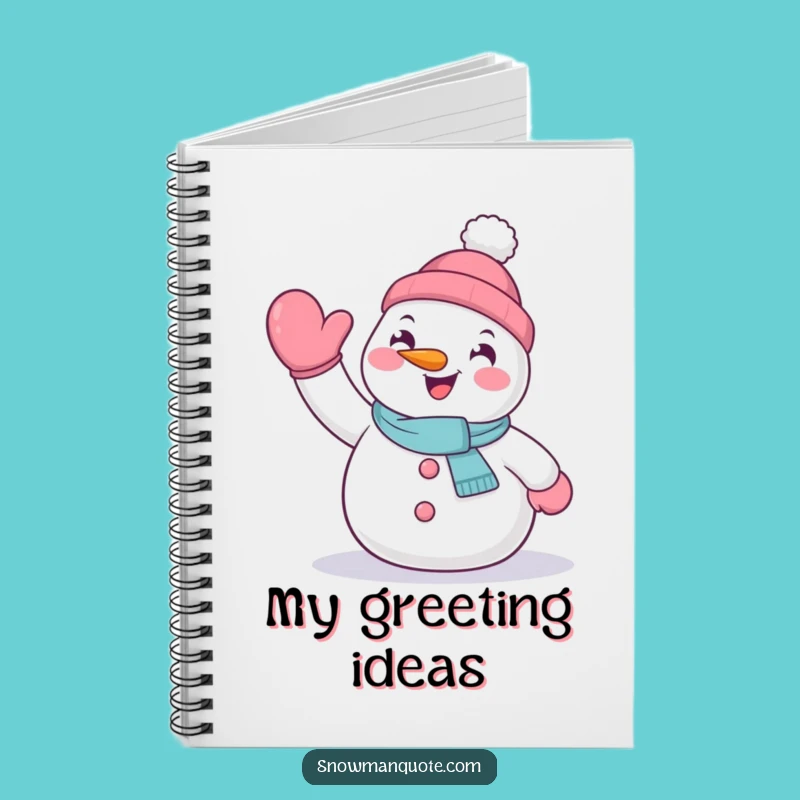 Funny Waving Snowman Notebook - Enthusiastic Winter Journal