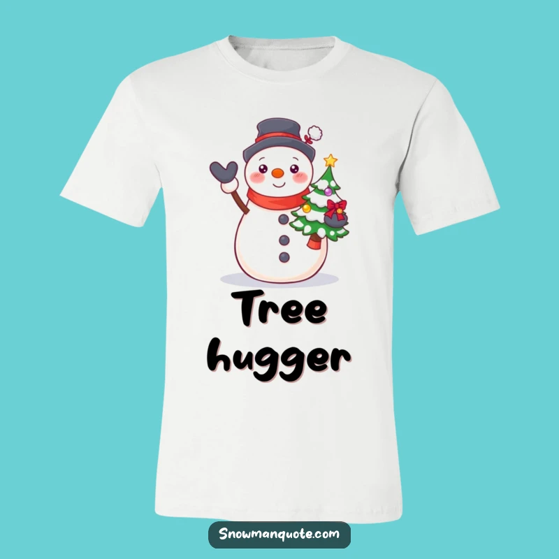 Funny Proud Snowman Tree T-Shirt: Festive Holiday Cheer Tee