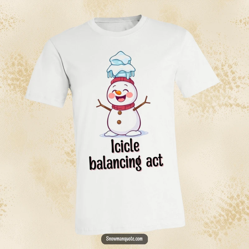 Funny Snowman T-Shirt: A giggling snowman attempts a hilarious balancing act with a tall stack of sharp icicles on its head.
