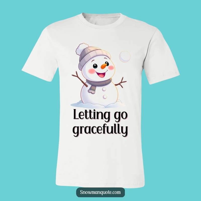 Funny Snowman Rolled T-Shirt: Cheerful Acceptance of Winter's Funny Chaos Gift